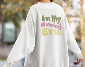Crewneck Sweatshirt, Running Era, Running, Fun, Marathon, Run, Fitness, Era Sweatshirt, Run Era, Run Sweatshirt, Era Running