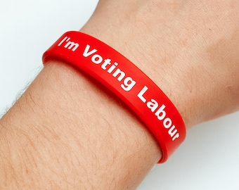 I'm Voting Labour - Labour Party Wristband - FREE UK POSTAGE