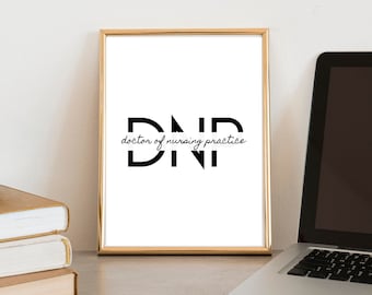 DNP print- nurse practitioner, doctor of nursing practice, office decor, graduation gift, home decor, wall art, desk art, modern, simple