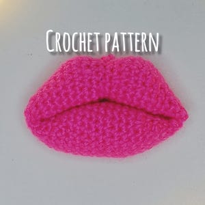 Crochet Lips Pattern: Valentine&#39;s Day Keyring, Brooch (No Sew)
