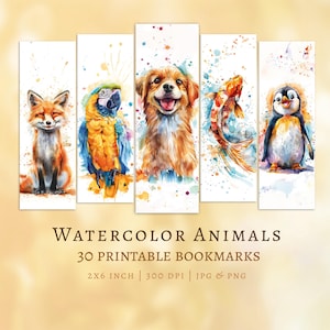 May include: Set of five watercolour animal bookmarks, each 5 x 15 cm. The bookmarks depict a fox, parrot, dog, koi carp, and penguin. The image text reads "Watercolor Animals" and "30 Printable Bookmarks".