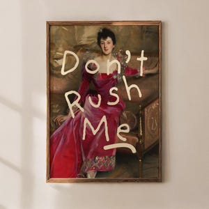 Don&#39;t Rush Me Print, Girl Room Decor, Trendy Wall Art, Bedroom Decor, Funny Quote Print, Printable Wall Art, Retro Vintage Poster