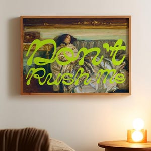 Don&#39;t Rush Me Print, Girl Room Decor, Trendy Wall Art, Bedroom Decor, Funny Quote Print, Printable Wall Art, Retro Vintage Poster