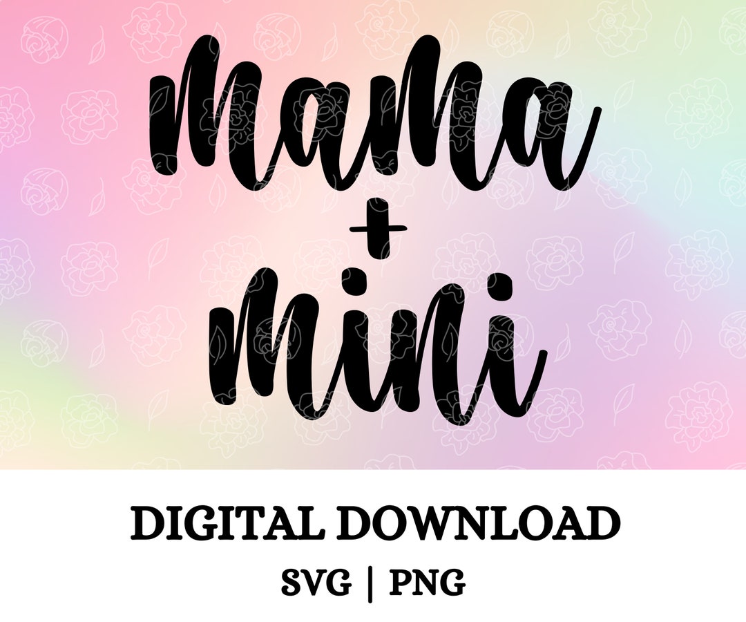 Mama Mini SVG PNG Digital Download Cricut Silhouette DIY Booktok Cut ...
