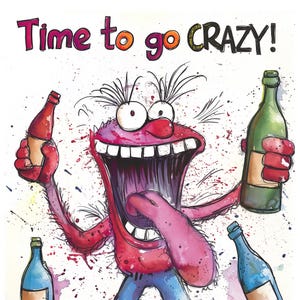 Lustige Geburtstagskarte - Crazy Card