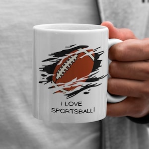I Love Sportsball Coffee Mug, Football Gift, Football Mug, Gift for Dad, Football Player Mug, Coffee Mug, Football Fan Gift, Football Mugs