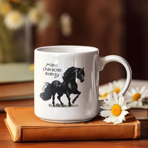 Horse Lover&#39;s Mug - Mane Character Energy | Equine Coffee Cup, Gift for Horse Riders, Equestrian Decor, Animal Art Mug, Equine Coffee Mug
