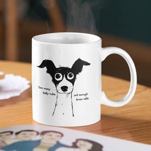 Funny Dog Mug, Gift for Dog Lovers, Cute Pet Coffee Cup, Humorous Animal Mug, Birthday or Holiday Present, Dog Mug, Christmas Mugs