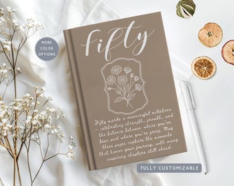 Custom Birth Flower 50th Birthday Hardcover Journal, Fifty Years Old Birthday Guestbook,Personalized Name Chapter 50 Notebook ,Fiftieth Gift