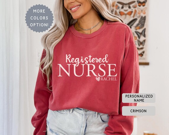 Comfort Colors® Personalized Name RN Sweatshirt, Custom Registered