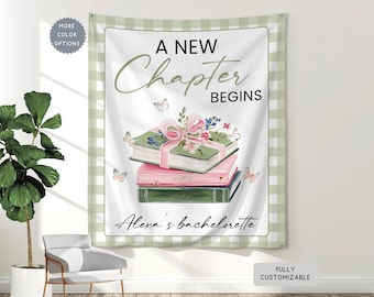 Custom Bookish Bachelorette Banner Sign, A New Chapter Begins Book Club Hanging Photo Backdrop, Flower & Book Lover Bride Welcome Sign Decor