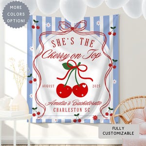 Personalized Cherry Bridal Shower Banner Sign, She&#39;s The Cherry on Top Bride Photo Hanging Backdrop, Coquette Bow Cherries Bach Party Decor