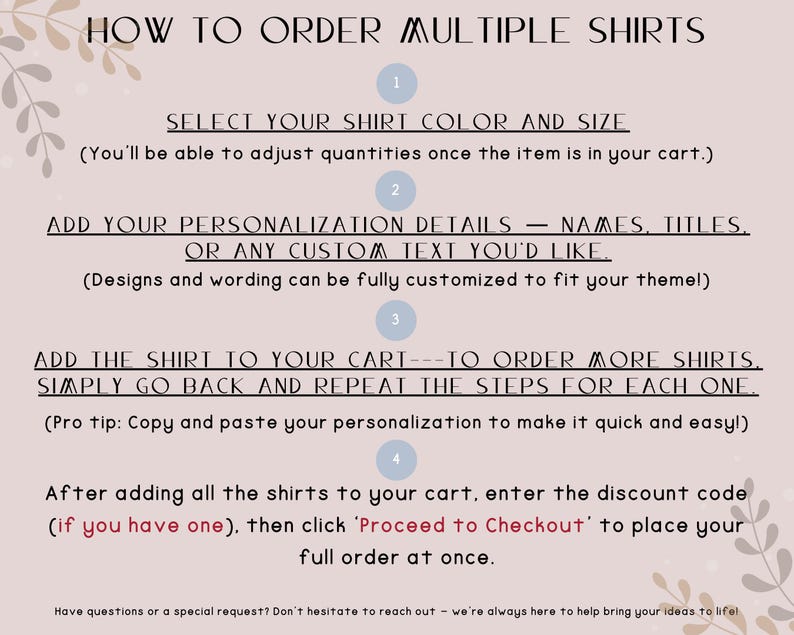 The image is a step-by-step guide on how to order multiple shirts, providing instructions on selecting the shirt color and size, adding personalization details, adding the shirt to the cart, and placing the order.