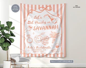 Può includere: Arazzo bianco e color pesca con strisce verticali e un bordo decorativo. Il testo "Let's Get Peachy in Savannah" è presente, insieme a illustrazioni di un anello, una pesca, fiori e un bicchiere di vino. È incluso anche il testo "Kate's Bachelorette, Savannah, GA, March 2016".
