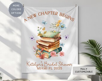 Custom Book Lover Bridal Shower Banner Sign, A New Chapter Begins Bachelorette Party Decor, Wildflower Tapestry, Bookish Bride Final Fiesta