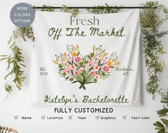 Custom Fresh Off the Market Banner Sign, Flowers Bachelorette Party Decor Tapestry, Citrus Bridal Shower Brunch Hanging Backdrop Photobooth