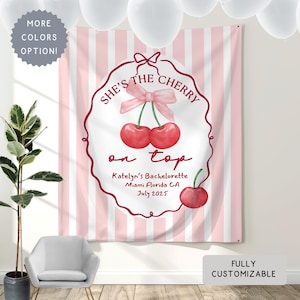 Personalized Cherry Bridal Shower Banner Sign, Custom Coquette Bow Cherry Themed Bach Party Decor, She&#39;s The Cherry on Top Hanging Backdrop