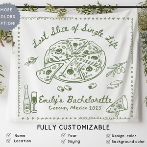 Custom Pizza & Wine Dinner Bachelorette Banner Sign, Italian Themed Bridal Shower Hanging Backdrop, Last Slice Single Life Wall Party Decor
