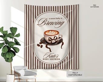 Personalized A Sweet Baby is Brewing Banner, Custom Coffee Theme Baby Shower Hanging Backdrop, Espresso Party Photobooth Welcome Sign Decor