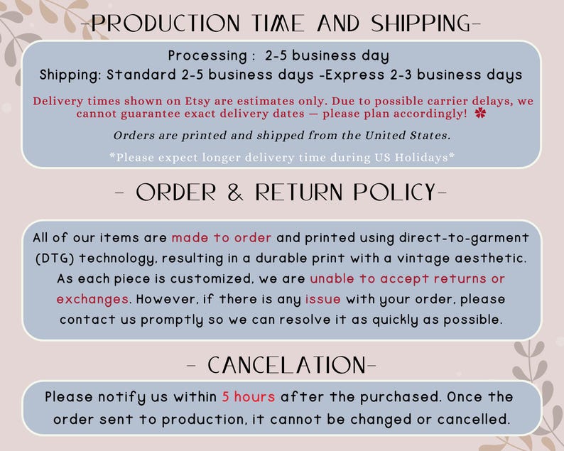 text related to the production time and shipping of items, including information about the order and return policy, as well as the cancellation process.