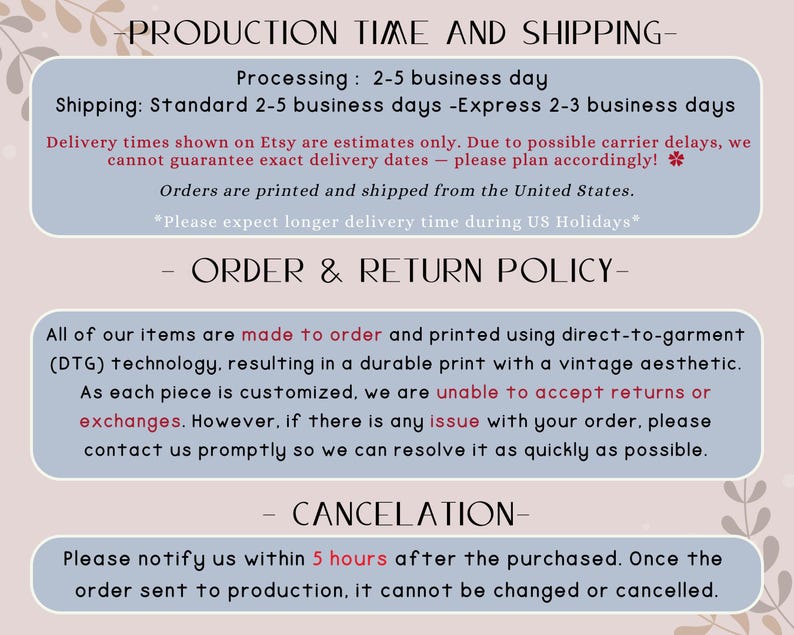 text related to the production time and shipping of items, including information about the order and return policy, as well as the cancellation process.