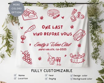 Decoración personalizada para despedida de soltera con temática de vino, pancarta de cata de vinos para despedida de soltera, vino del valle de Napa antes de los votos, letrero de bienvenida para novias