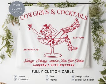 Custom 30th Western Birthday Banner Sign, Cowgirls & Cocktails Thirties Birthday Party Hanging Decor ,Nashville Girls Social Club ,Est 1994
