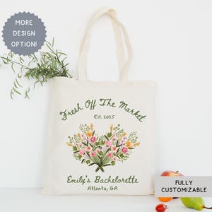 Personalized She&#39;s Fresh Off The Market Bachelorette Tote Bag, Custom Flowers Bach Bridal Shower Favor, Farmers Market Party Themed Gift