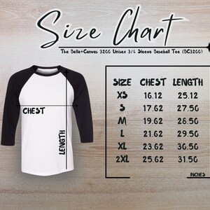 May include: Size chart for a Bella+Canvas 3200 Unisex 3/4 Sleeve Baseball Tee (BC3200). The chart shows chest and length measurements in inches for sizes XS, S, M, L, XL, and 2XL.