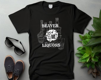 Beaver Liquors T-Shirt, Humorous Drinking Tee, Party Top