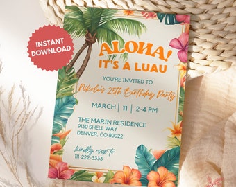 May include: A tropical-themed luau party invitation with a palm tree and floral design. The invitation reads "Aloha! It's a Luau" and includes details for Nikole's 25th birthday party. The party is scheduled for March 11th from 2-4 PM at The Marin Residence, 9130 Shell Way, Denver, CO 80022. The RSVP number is 111-222-3333.