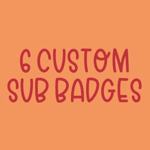 6 Benutzerdefinierte Sub Badges für Twitch | Personalisierte Abonnenten Loyalitäts-Abzeichen | Ikonen, Objekte, Symbole