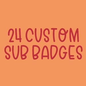 24 benutzerdefinierte Sub Badges für Twitch | Personalisierte Abonnenten Loyalitäts-Abzeichen | Ikonen, Objekte, Symbole
