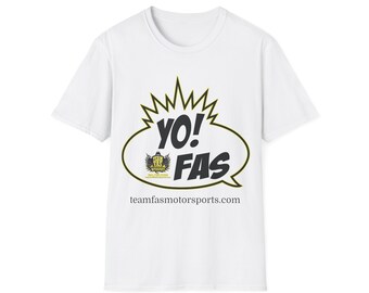 The "YO FAS" Unisex Softstyle T-Shirt