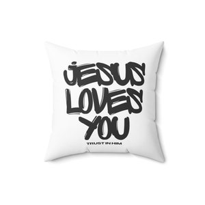 Jesus Loves You Pillow, Jesus Pillow, Christian Gift, Jesus Pillow for Christians, Christian Pillow