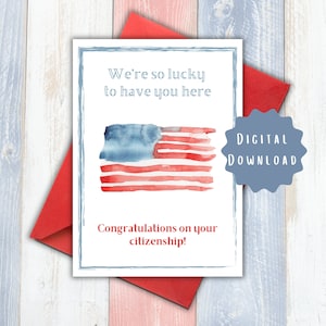Biglietto di auguri per l'immigrazione americana, download digitale stampabile, USA, Benvenuti in America, biglietto stampabile 5x7 e 4x6