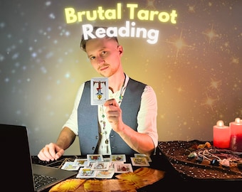 Brutally Honest Tarot Reading Brutal Psychic Reading Brutal Tarot Reading Honest Reading Brutal Love Reading Same Hour Tarot Reading