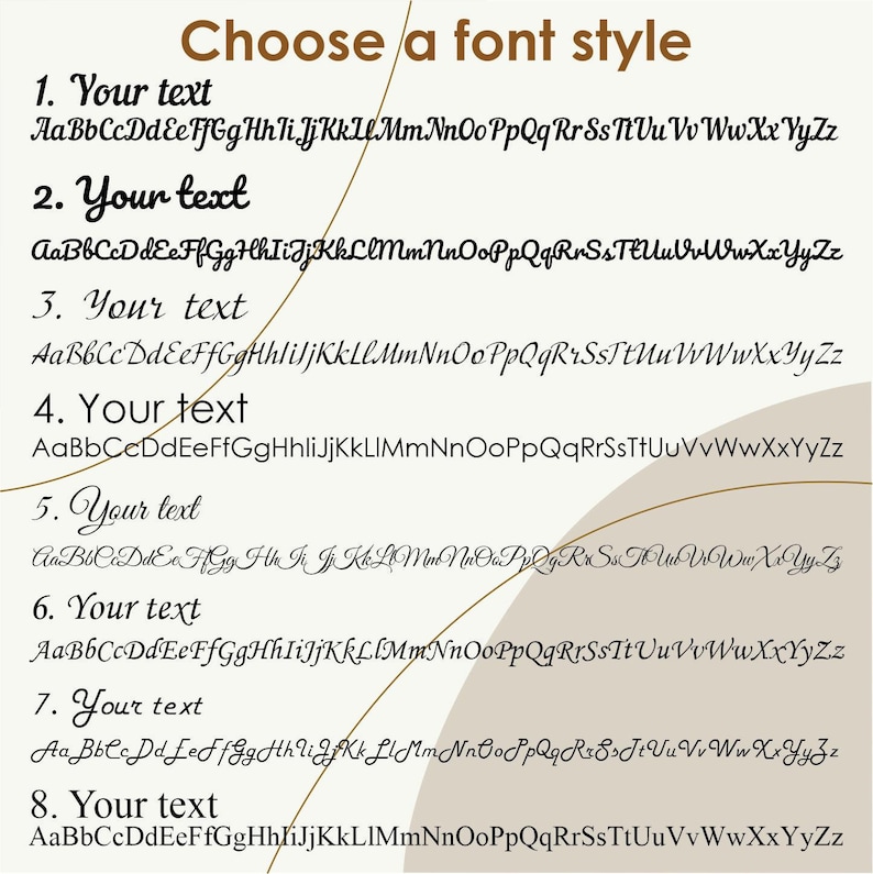 May include: A font style selection chart featuring the text Choose a font style at the top, followed by eight numbered options. Each option displays the phrase Your text in a unique typeface, accompanied by the full alphabet in both uppercase and lowercase.