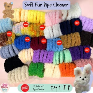 May include: A collection of 24 soft fur pipe cleaners in various colors, including pink, yellow, blue, green, purple, orange, brown, and black. The pipe cleaners are arranged in a semi-circle with the words "Soft Fur Pipe Cleaner" at the top of the image. The words "NEW!" are on several of the pipe cleaners.  The image also includes a small white stuffed bunny with black eyes and nose, and two sets of black eyes and noses.