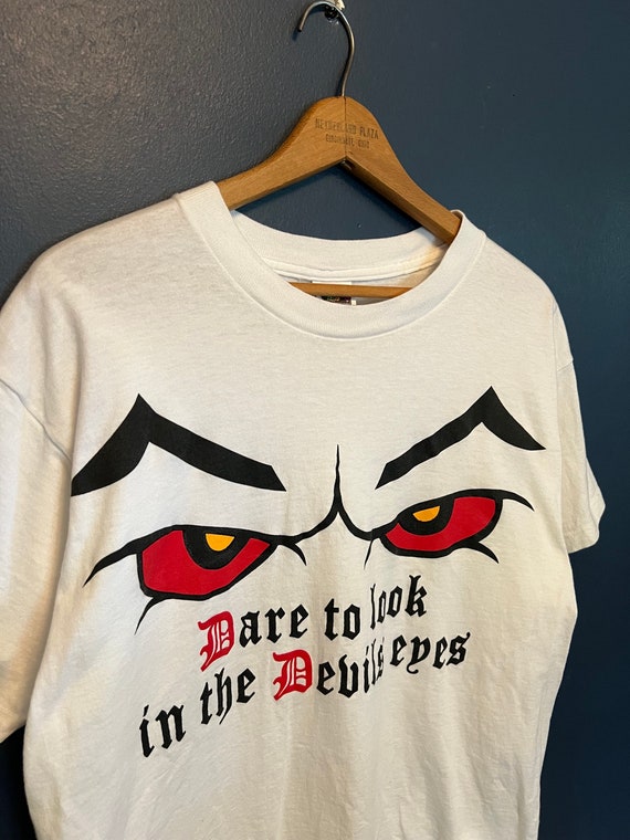 Vintage 90’s Dare To Look Into The Devils Eyes Tee