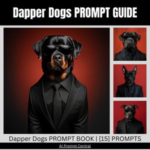 Dapper Dogs: Unleash Your Artistic Side with AI Art Prompts | Midjourney & DALL E3 Prompt Guide
