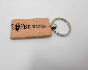 Be kind...of a bitch Laser engraved wooden keychain