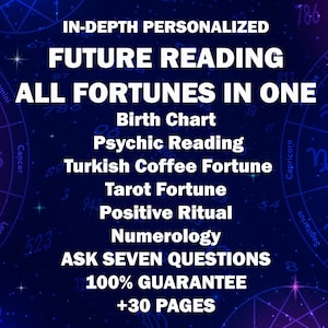 Lectura detallada de la carta natal, lectura psíquica, lectura de la fortuna con café turco, lectura del tarot, ritual positivo, análisis de numerología, personalizado