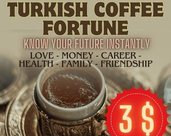 Turkish Coffee Fortune Teller | Instantly Fortune Telling | Fast Coffee Reading | General Coffee Cup Reading | Psychic Reading | same day