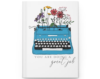 "Inspirierendes Schreibmaschinen Journal - ""You Are Doing A Great Job"" Motivations-Notizbuch mit Blumenmuster l Garten-Journal."