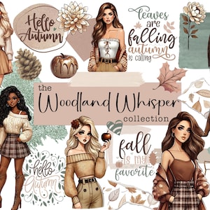 May include: A digital illustration set featuring four women in autumnal outfits with fall-themed text and graphics. The text includes "Hello Autumn", "Leaves are falling, autumn is calling", "the Woodland Whisper collection", "fall is my favorite", and "FALL".
