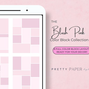 Puede incluir: Una ilustración digital de ocho diseños de bloques de color rosa claro diferentes. Los diseños se muestran en la pantalla de un teléfono inteligente. El texto "THE Blush Pink Color Block Collection" y "8 FULL COLOR BLOCK LAYOUTS READY FOR YOUR DECOR!!" se muestra en el lado derecho de la imagen. El texto "PRETTY PAPER digitals" se muestra en la parte inferior derecha de la imagen.