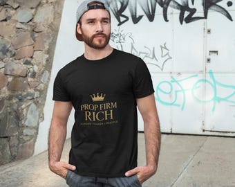 T-Shirt Prop Firm Rich Tee: Gold Crown TRADING LOGO SHIRT Day - Trading Gift For Traders