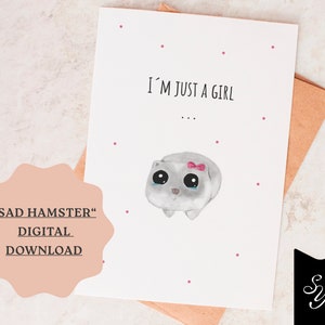 Tarjeta digital de hámster triste | Plantilla de postal en Canva con ilustración de Hamster Tik Tok Trend | Texto editable | soy solo una chica