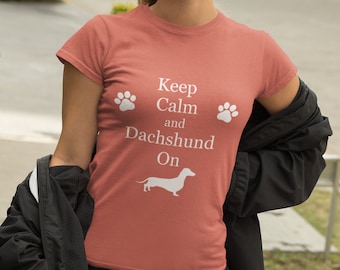 Unisex Short Sleeve Tee, Dachshund, Keep Calm and Carry on, Dachshund shirt, gifts for her, Dachshund Gifts